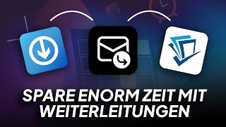 So sparst Du Zeit bei Deiner Buchhaltung – E-Mail-Weiterleitung, GetMyInvoices, 