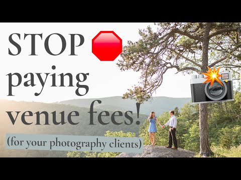 STOP Paying Venue Fees for Your Photography Clients!