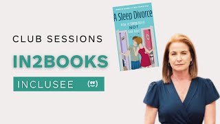 Inclusee Virtual Community In2Books - Sleep Divorce with Jennifer Adams