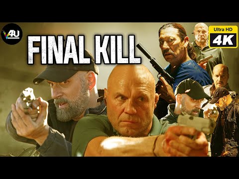 Final Kill - Hollywood English Action Movie 4K - Ed Morrone, Randy Couture