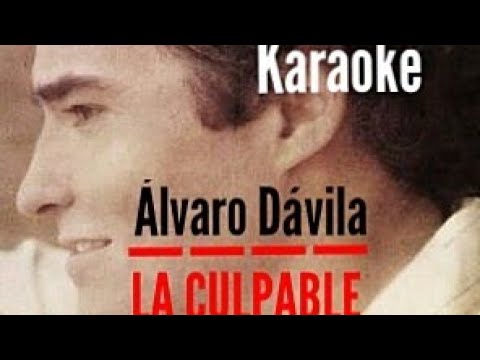 La Culpable - Alvaro Dávila