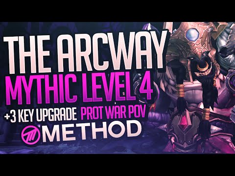 Arcway Mythic+ Level 4  WITH +3 KEY UPGRADE! - Method Sco Warrior Tank POV