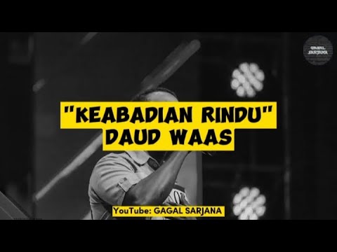 VIRAL ‼️ LIRIK LAGU "KEABADIAN RINDU - DAUD WAAS" LAGU SPESIAL UNTUK BCL #Keabadianrindu #lirik
