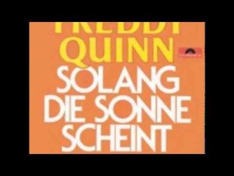 Solang die Sonne scheint - FREDDY QUINN
