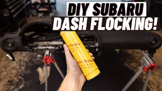 The Best Interior Modification, Flocking my 2005 Subaru STI Dashboard!