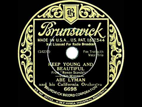 1934 HITS ARCHIVE: Keep Young And Beautiful - Abe Lyman (with vocal trio)