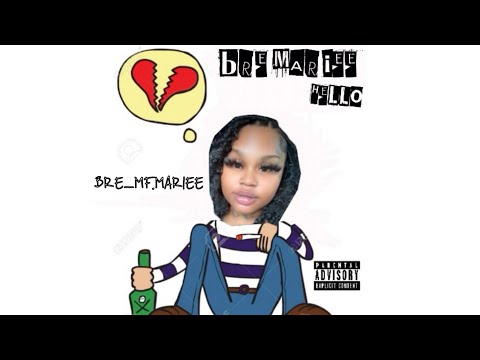 Bre Mariee x Hello