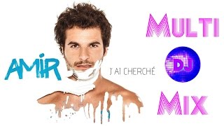 Amir - J'ai cherché ►Multi-RE-MiX PowerSound