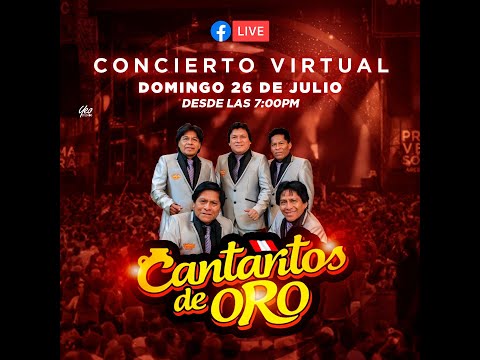 CANTARITOS DE ORO - CONCIERTO EN VIVO ¡FELICES FIESTAS PATRIAS!