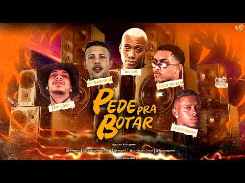 Kevi Sony, Carlin no Beat, Lk Ocognato, Mc Magrinho, Mc Gw - Pede Pra Botar (Remix Brega Funk)