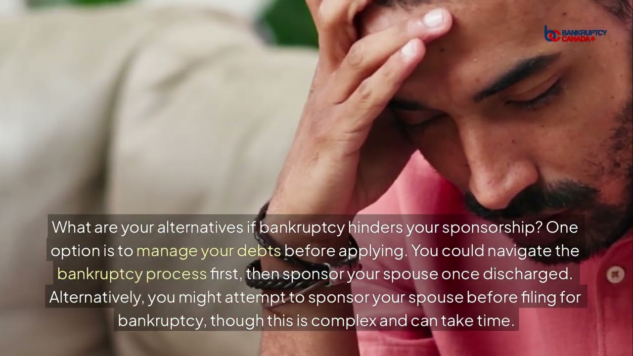 Navigating Spousal Sponsorship During Bankruptcy