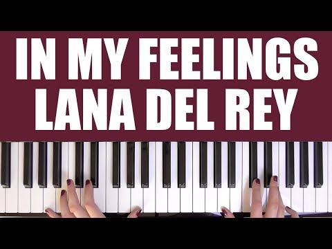 In My Feelings - Lana Del Rey