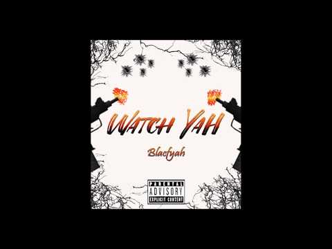 Blacfyah - Watch Yah (Venvm Riddim) 🇬🇩