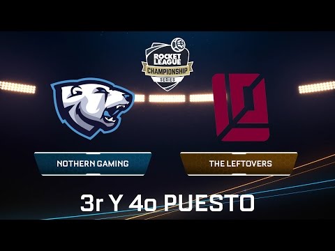 NORTHERN GAMING VS THE LEFTOVERS - Rocket League Championship Series - 3r Y 4o PUESTO EUROPA