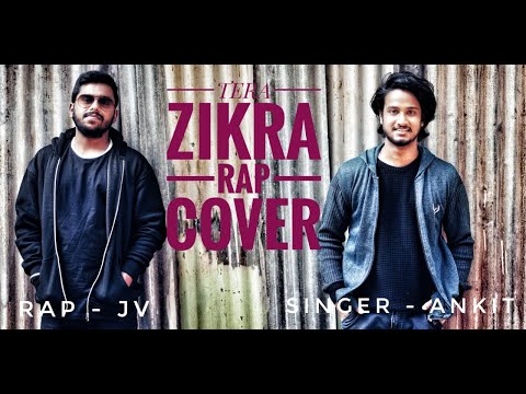 TERA ZIKR (RAP COVER) -JV X AK