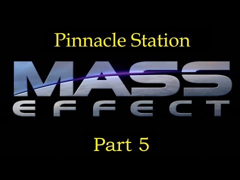Mass Effect Walkthrough Part 43 Pinnacle Station Admiral Ahern's Mission