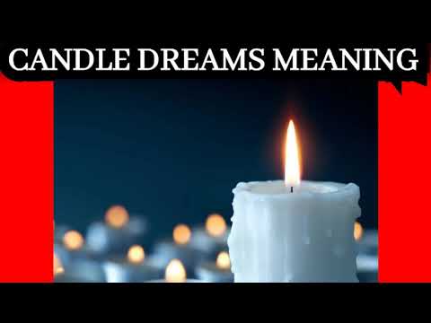 Candle Dreams​
