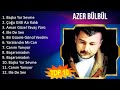 A z e r B ü l b ü l 2023 MIX - TOP 10 BEST SONGS