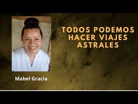P92 We Can All Take Astral Journeys / Mabel Gracia