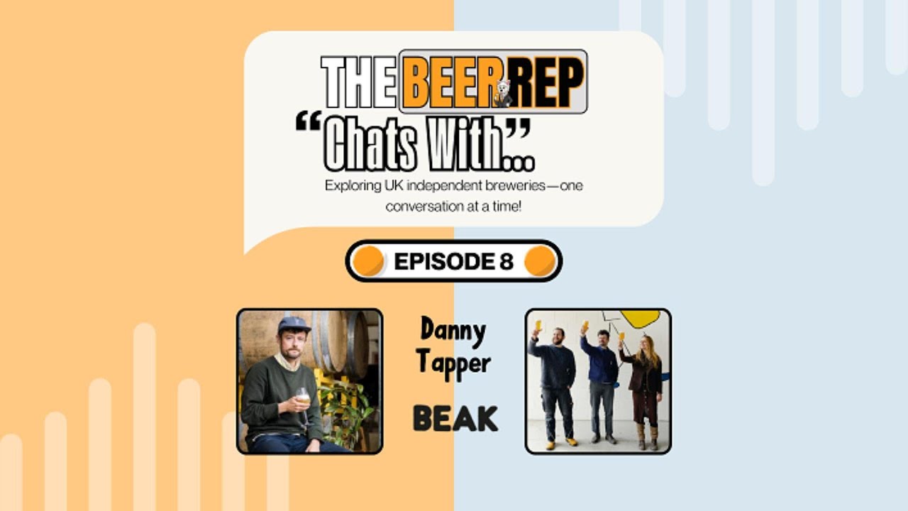 Crafting Quality: Inside Beak Brewery with Danny Tapper