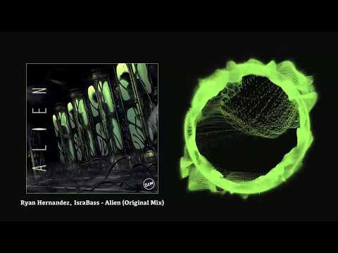 Ryan Hernandez, IsraBass - Alien