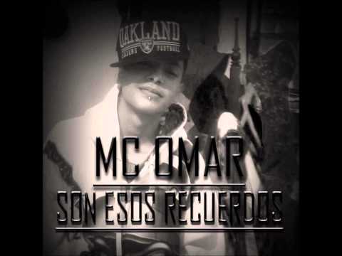 Mc Omar - Son Esos Recuerdos