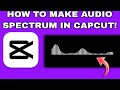 How To Add Audio Spectrum In Capcut! [EASY]