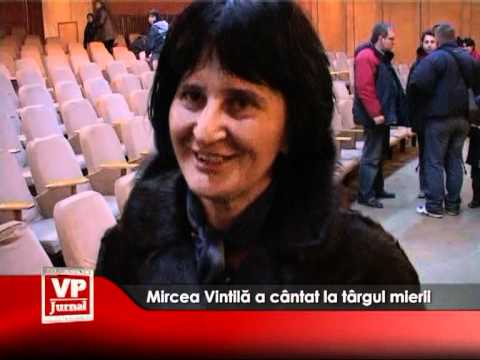Mircea Vintilă a cântat la Târgul Mierii