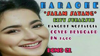 Download lagu ☆SALAM SAYANG~ELVY SUKAESIH~KARAOKE~DANGDUT LAWAS~COVER KN 2400// mp3 Download lagu ☆SALAM SAYANG~ELVY SUKAESIH~KARAOKE~DANGDUT LAWAS~COVER KN 2400// mp3