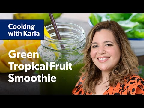 How to Make a Green Tropical Fruit Smoothie - Cooking with Karla