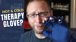 Hot and Cold Therapy Glove for Pain Relief?