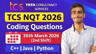 TCS NQT 2026 Coding Questions | 26 March 2nd Shift | Full Solutions 💯