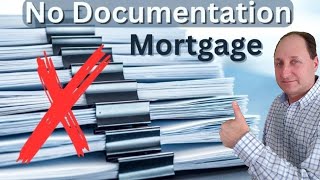 No Documentation Mortgage