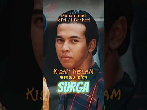 Kisah Inspiratif Muhammad Jefri Al Buchori