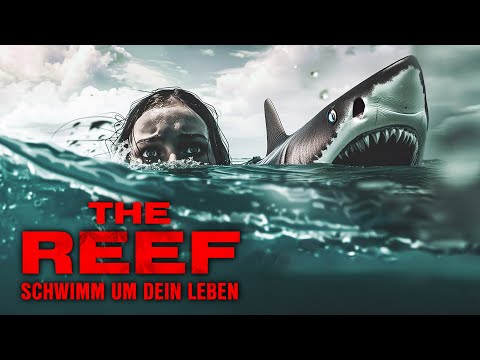 The Reef – Schwimm um Dein Leben (Überlebens Horrorfilm, HAI HORROR FILM, Abenteuer, ganze Filme HD)