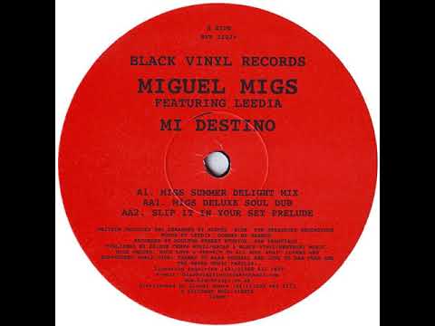 Miguel Migs Featuring Leedia ‎– Mi Destino (Migs Deluxe Soul Dub)