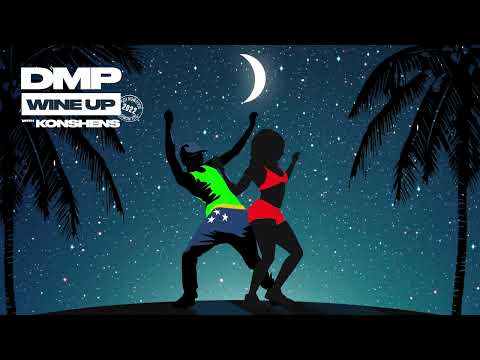DMP x Konshens - Wine Up 2022 (Official Audio)