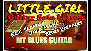 Little Girl : GUITAR SOLO LESSON : Eric Clapton : Blues Breakers