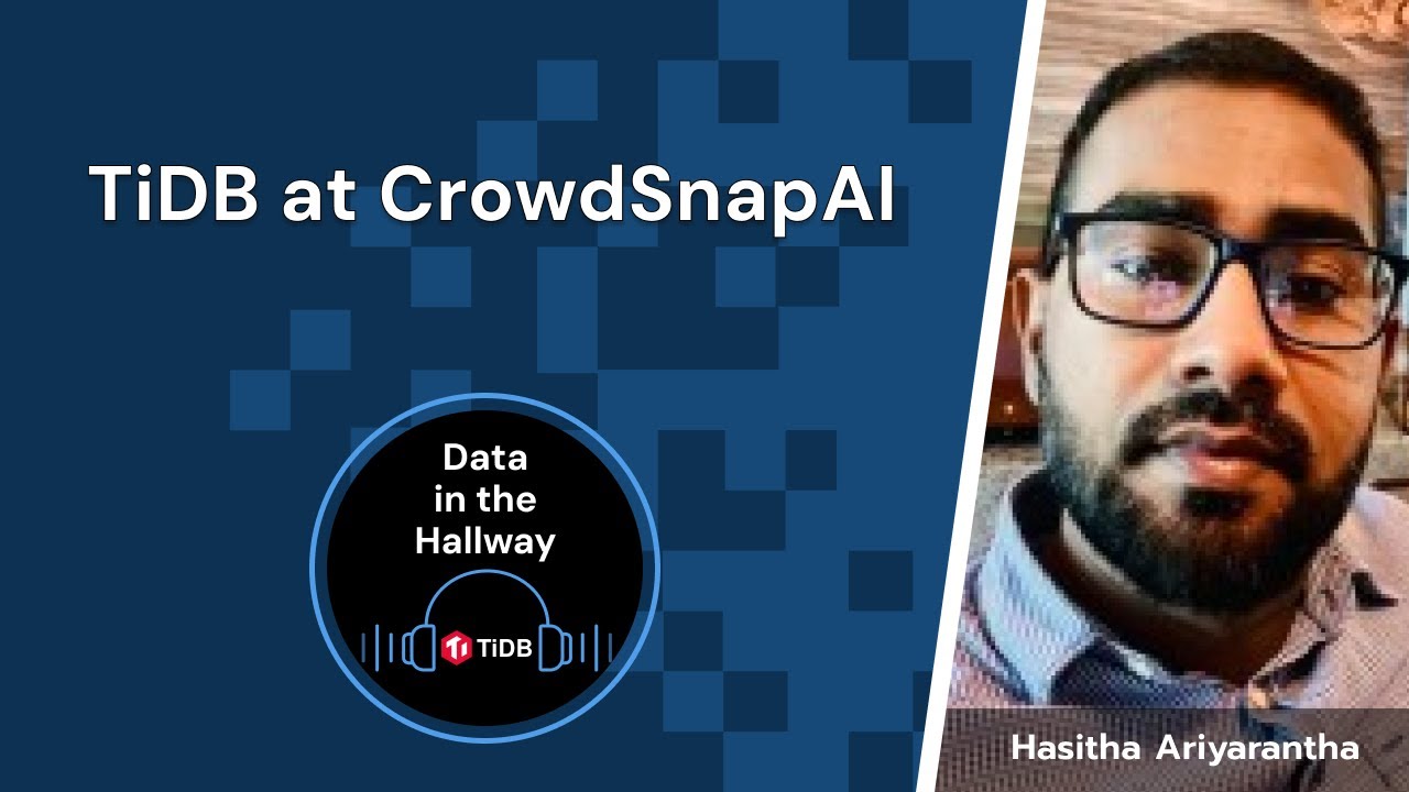 TiDB at CrowdSnapAI
