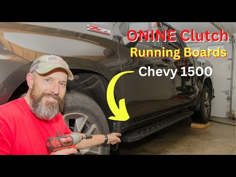 Install ONINE Clutch running boards On a Chevy Silverado 1500