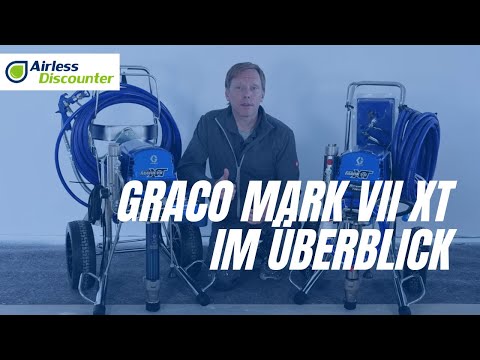 Graco Mark VII XT im Überblick