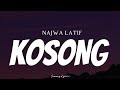 NAJWA LATIF Kosong Lyrics