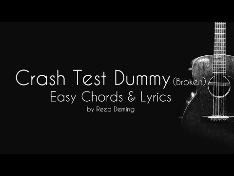 Crash Test Dummy Broken - Reed Deming