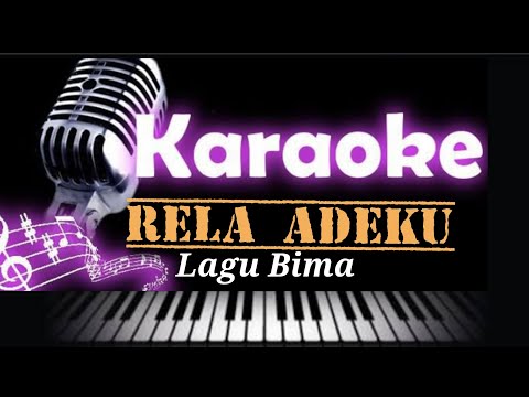 lagu Bima Rela Adeku karoke  #lagubima #fauzibima #karokelagubima