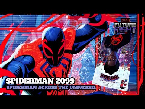MARVEL FUTURE FIGHT V910... SPIDERMAN 2099... SPIDERMAN ACROSS THE SPIDERVERSE...