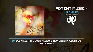 Jae Millz - Potent Music 4 (FULL MIXTAPE + DOWNLOAD)