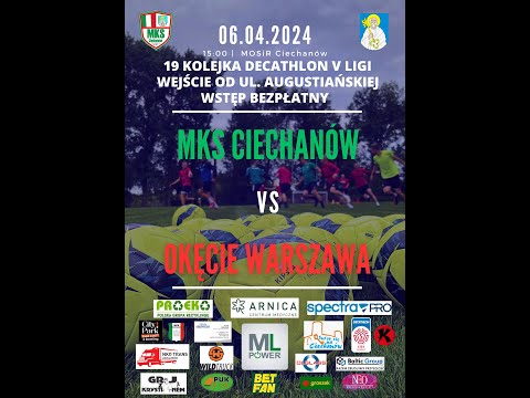 LIVE: MKS Ciechanów - RKS Okęcie Warszawa (06.04.2024 godz. 15:00)