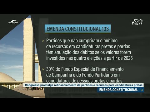 Congresso promulga emenda sobre cotas raciais em candidaturas