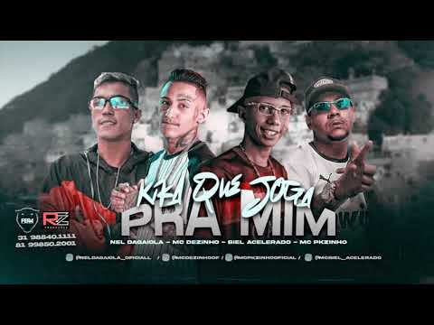 MC NEL DA GAIOLA E BIEL ACELERADO E MC DEZINHO FEAT. MC PKZINHO - KIKA QUE JOGA PRA MIM (PROD.DJPOP)