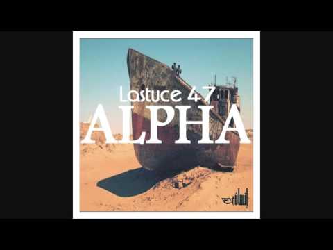 ALPHA ― Lastuce 47